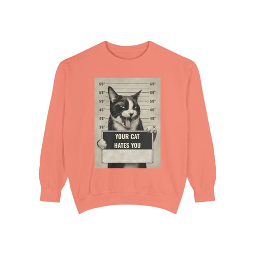 Cat Mugshot Sweatshirt — “Your Cat Hates You” Vintage Pet Lover Pullover