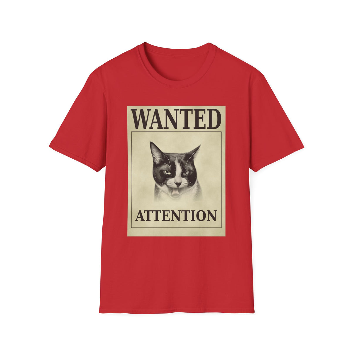 Wanted: Attention Cat T-Shirt — Vintage Pet Poster Tee