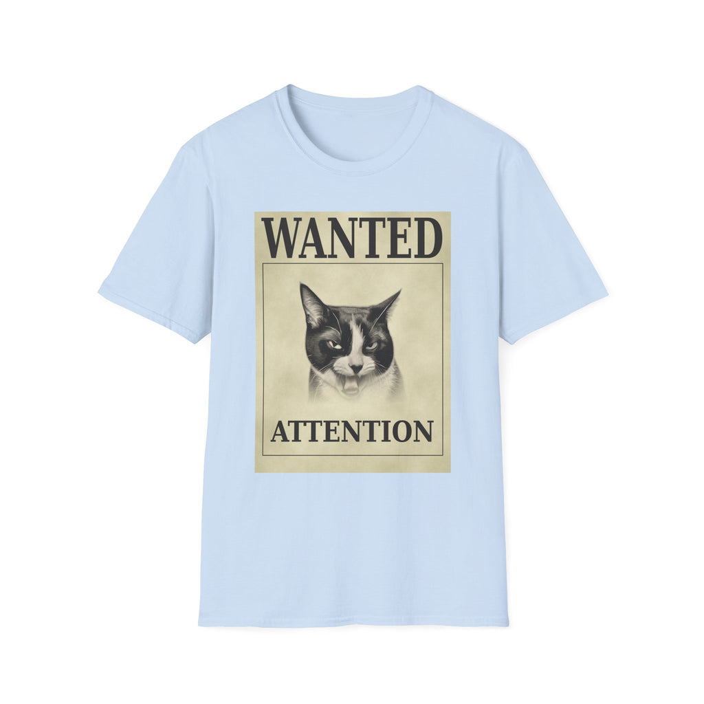 Wanted: Attention Cat T-Shirt — Vintage Pet Poster Tee