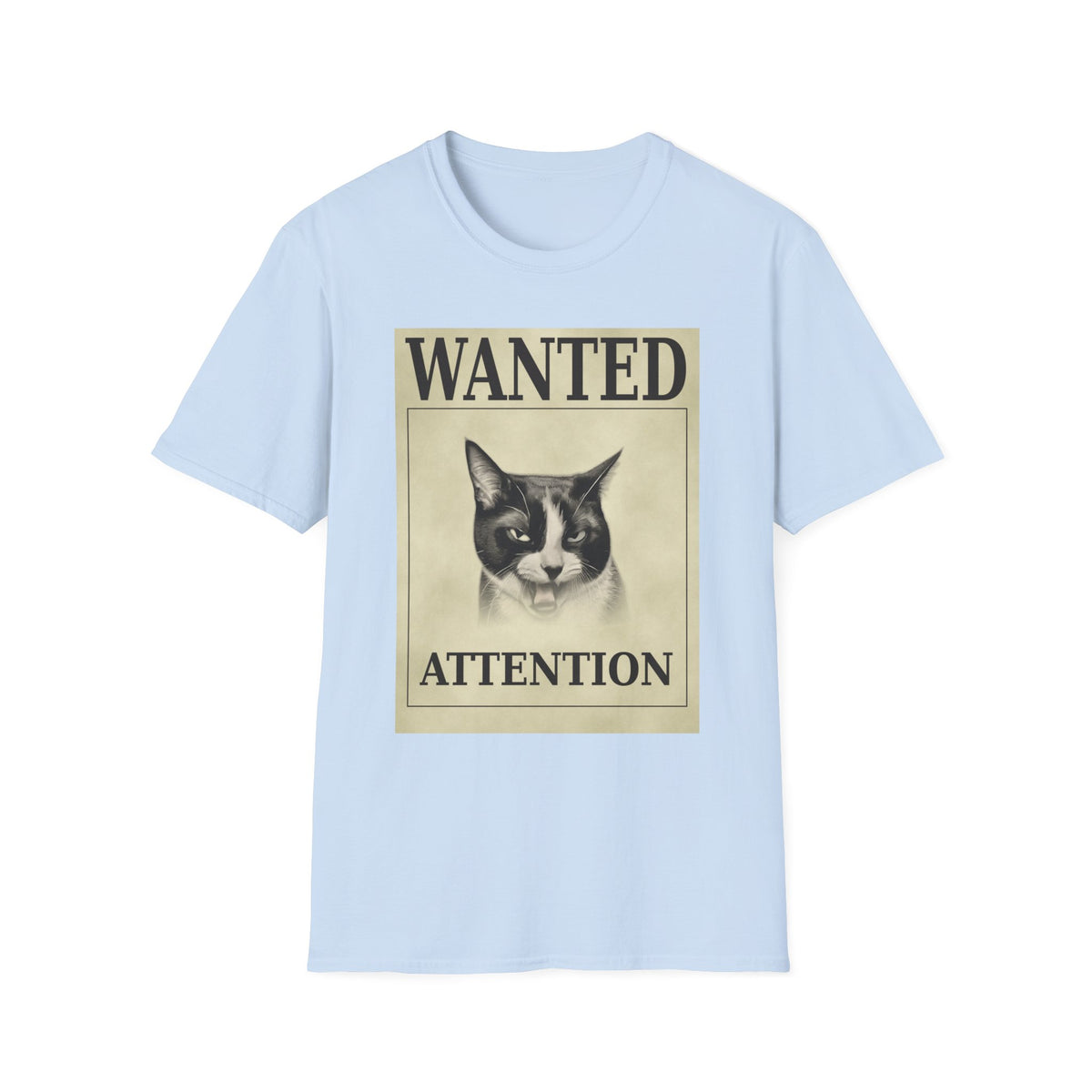 Wanted: Attention Cat T-Shirt — Vintage Pet Poster Tee