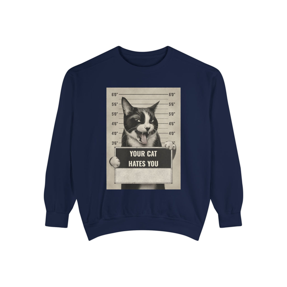 Cat Mugshot Sweatshirt — “Your Cat Hates You” Vintage Pet Lover Pullover