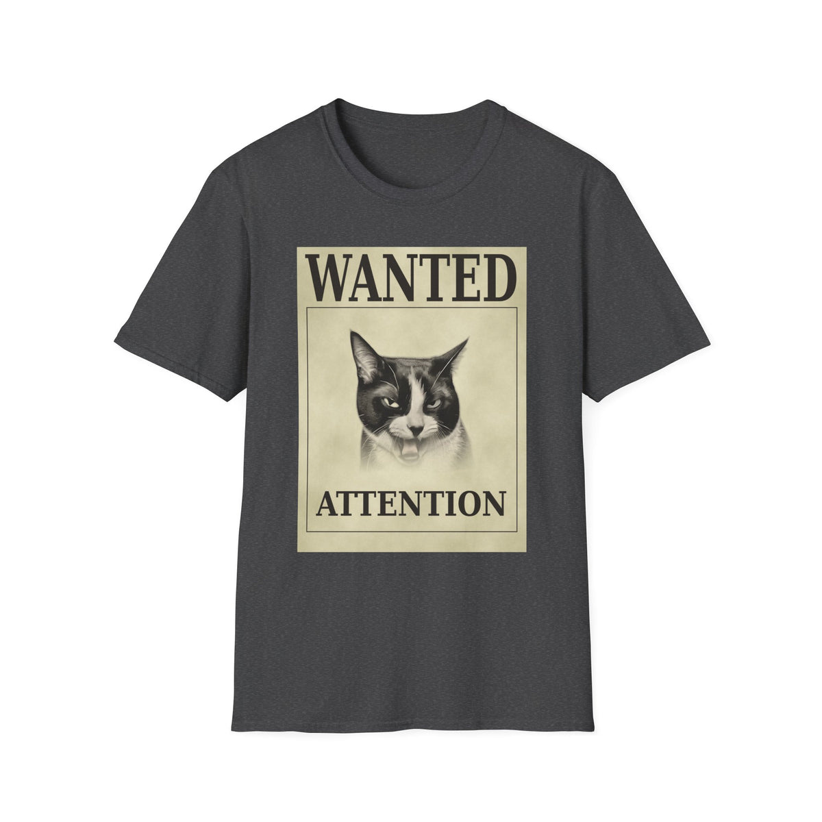 Wanted: Attention Cat T-Shirt — Vintage Pet Poster Tee